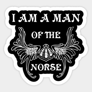 I am a man of the Norse Sticker